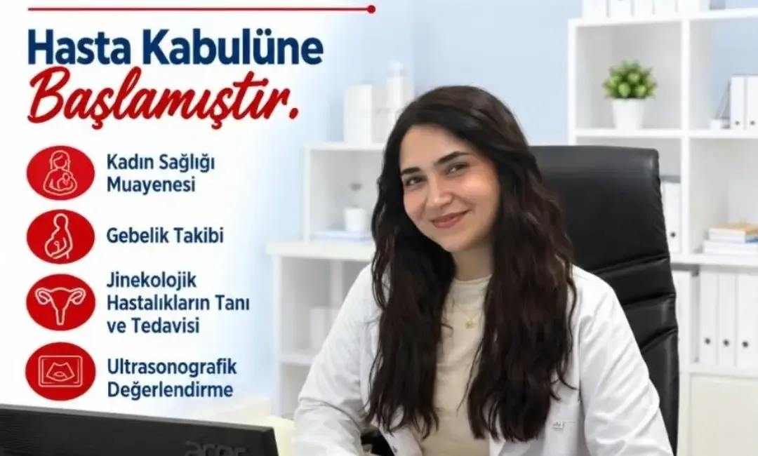 Kahramanmaraş Andırın Devlet Hastanesi’ne atanan Kadın Hastalıkları ve Doğum Uzmanı