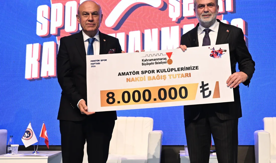 Kahramanmaraş Büyükşehir Belediyesi’nin ev sahipliğinde düzenlenen "Amatör Sporlar Sezon Açılışı