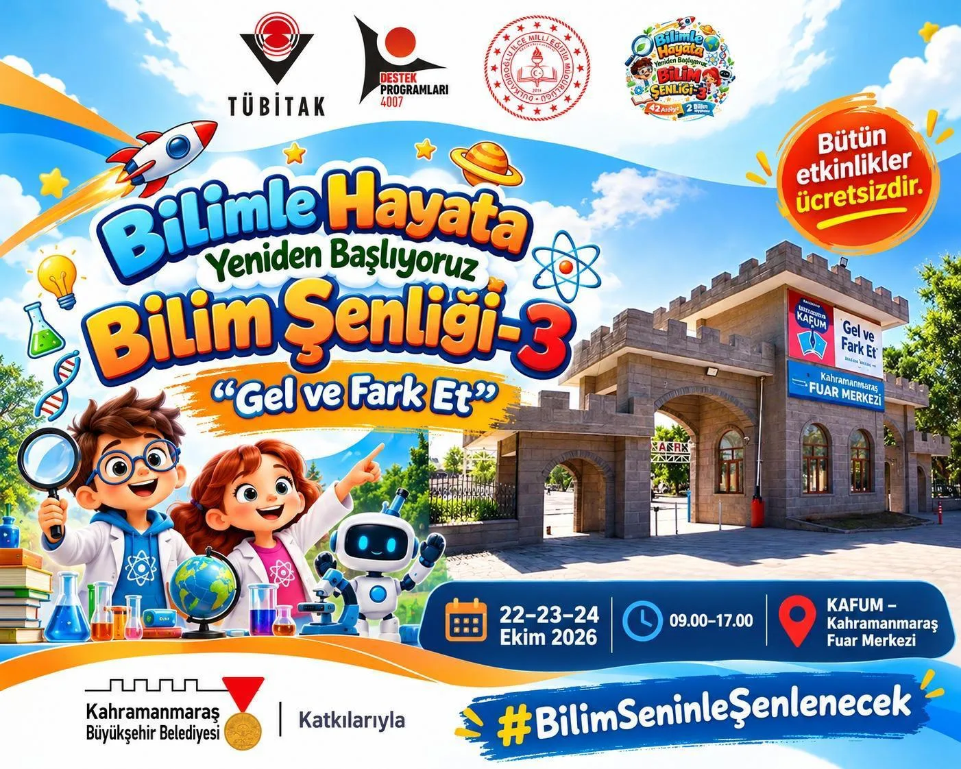 Kahramanmaraş’ta sürdürülebilirlik odağıyla ikincisi düzenlenen Sürdürülebilir Bilim Festivali (SÜRBİLFEST), 22-24