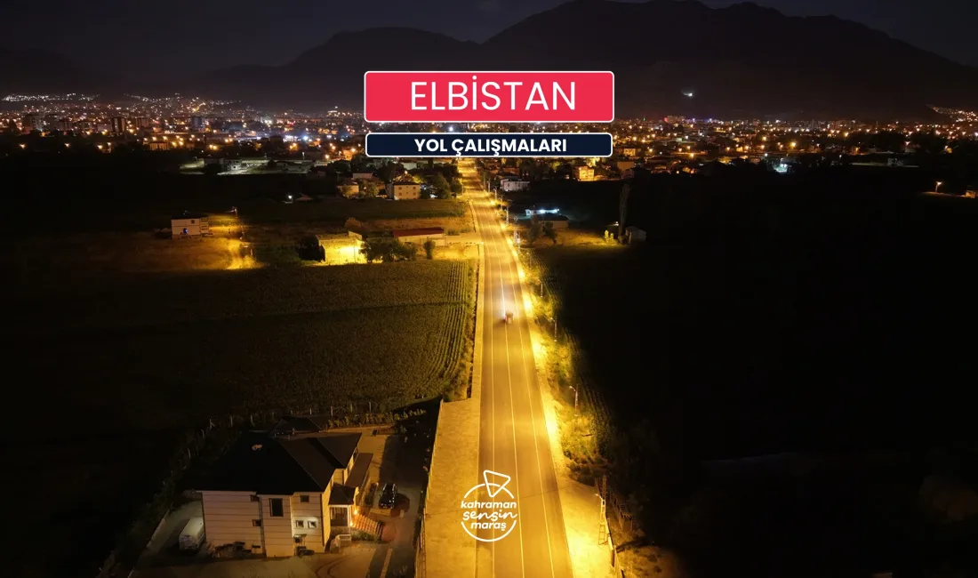 Kahramanmaraş Büyükşehir Belediyesi, 2026 yatırımları kapsamında depremden etkilenen Elbistan’da altyapı